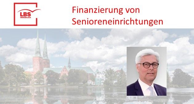 LBS Finanzierung von Senioreneinrichtungen