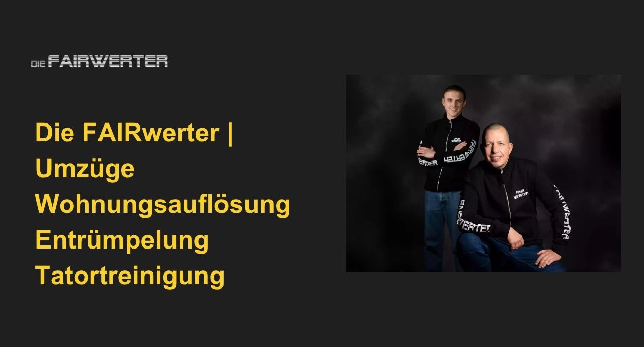 Die FAIRwerter Wohnungsauflösung Berlin